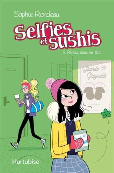 Selfies et sushis,2:partout dans ma tete