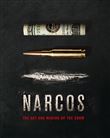 THE ART AND MAKING OF NARCOS
