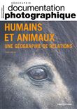 Humains et animaux, une géographie de relations - Documentation photographique