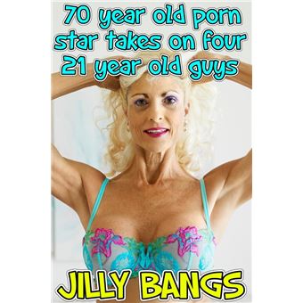 70 Year Old Porn Star Takes On Four 21 Year Old Guys ebook ePub  