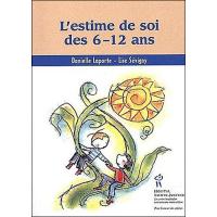 L'estime de soi des 6-12 ans