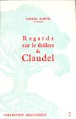 Regards sur theatre de claudel
