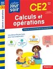 Calculs et opérations CE2 - Nouveau Cahier du jour Cahier du soir