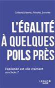 L'égalité à quelques poils près