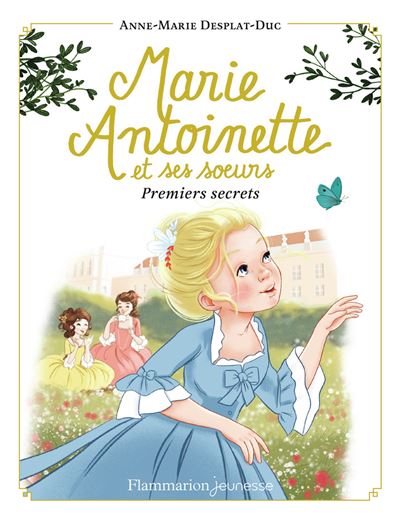 Marie-Antoinette et ses soeurs - Anne-Marie Desplat-Duc - broché