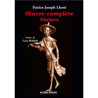 Oeuvre complète, théâtre - broché - Patrice Joseph Lhoni - Achat Livre ...