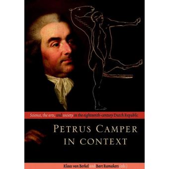 Petrus Camper in context science, the arts and society in the eighteen