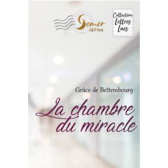 La chambre du miracle