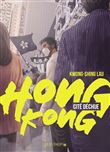 Hong Kong, cité déchue