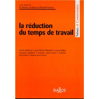 La réduction du temps de travail EAN ANCIENNE EDITION MAJ MASSE