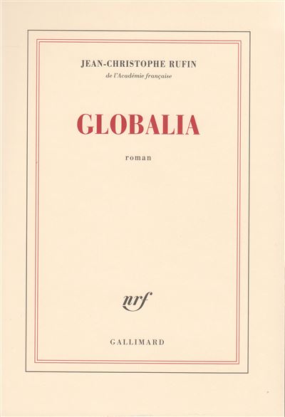 Globalia - Jean-Christophe Rufin - broché