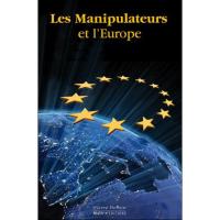 Les manipulateurs et l'Europe