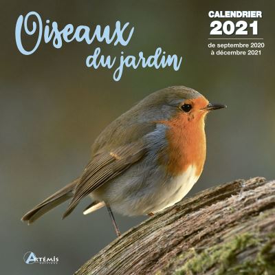Calendrier Oiseaux Du Jardin 2021 Broche Christian Bouchardy Achat Livre Fnac calendrier oiseaux 2021