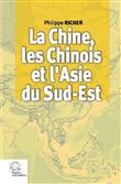 La Chine, les Chinois et l'Asie du Sud-Est