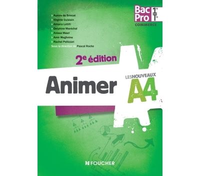 Animer, 1ère terminale bac pro commerce