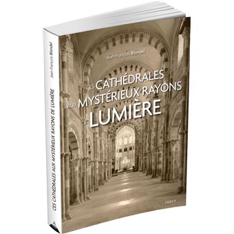 Ces cathédrales aux mystérieux rayons de lumière