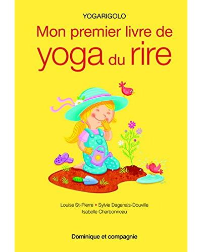 Mon premier livre de yoga du rire