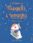 6 histoires de Mirabelle et Viandojus