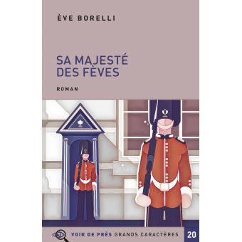 Couverture : Sa Majesté des fèves