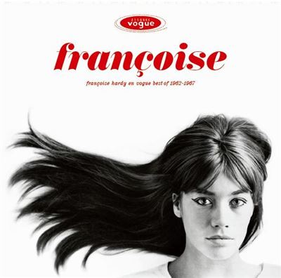 Françoise Hardy en Vogue / Best Of 1962-1967