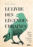 Le livre des légendes urbaines
