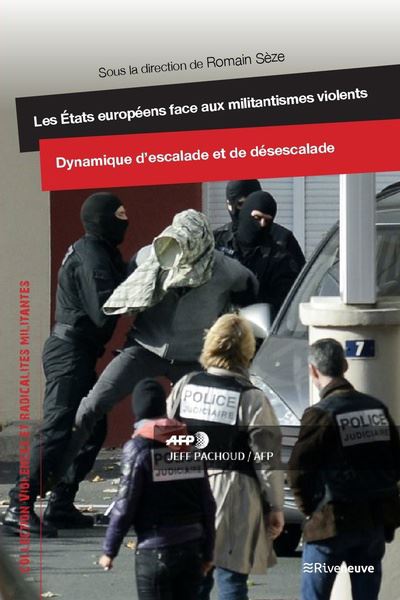 Les Etats européens face aux militantismes violents