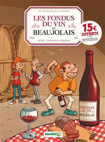 Les Fondus du vin  : Beaujolais - OP 2022 - Hervé Richez - cartonné