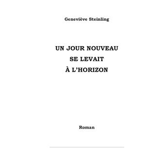 Un jour nouveau se levait à l'horizon