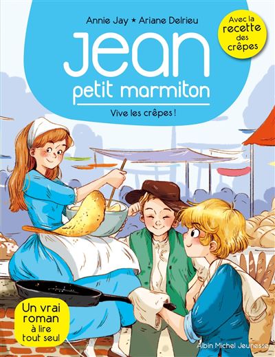 Vive les crepes - Annie Jay - Poche