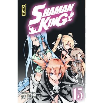 Shaman King Tome 15 Shaman King Star Edition Hiroyuki Takei Hiroyuki Takei Broche Achat Livre Ou Ebook Fnac