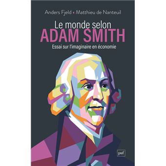 Le monde selon Adam Smith