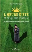 L'heure d'été et ce qu'elle masque