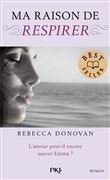 Ma raison de respirer - tome 3