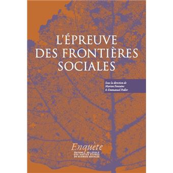 L’épreuve des frontières sociales