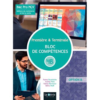 Métiers Du Commerce Et De La Vente 1re Bac Pro TLe Bloc 4B Prospecter ...