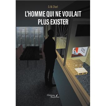 L'homme qui ne voulait plus exister