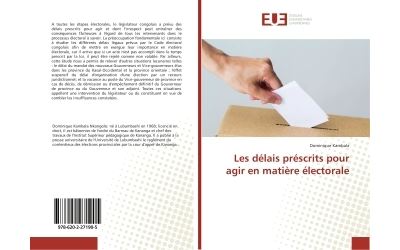 Les delais prescrits pour agir en matiere electorale