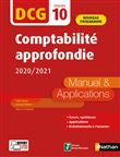 Comptabilité approfondie 2020/2021 - DCG - Epreuve 10 - Manuel et applications