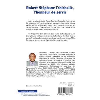Robert Stéphane Tchichellé, l'honneur de servir
