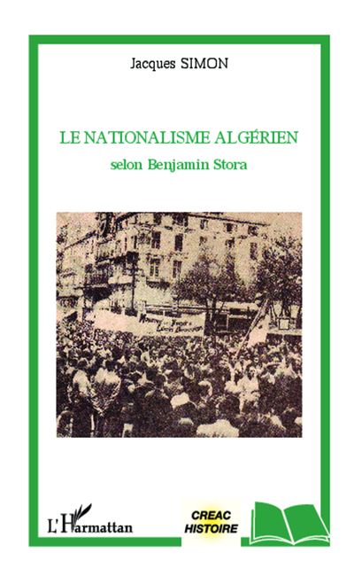 Le nationalisme alg&rien selon Benjamin Stora