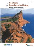 La géologie des Bouches-du-Rhône