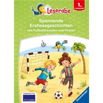 LESERABE-SPANNENDE ERSTLESEGES