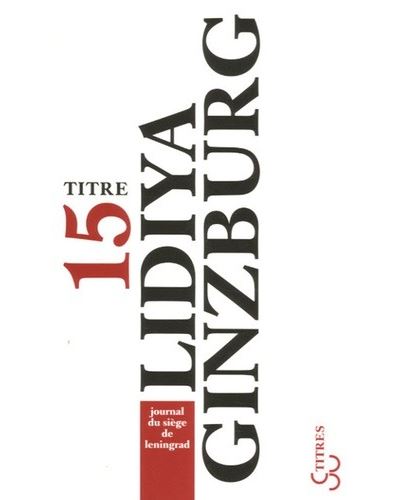Journal du siege de leningrad - Lidiâ Âkovlevna Ginzburg - Poche