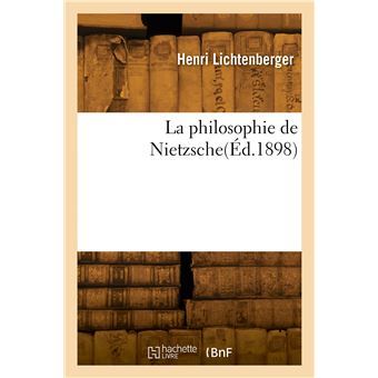 La philosophie de Nietzsche