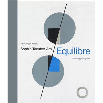 SOPHIE TAUEBER-ARP : EQUILIBRE