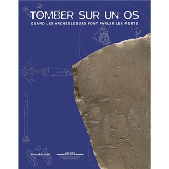 Tomber sur un os