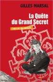 La quete du grand secret