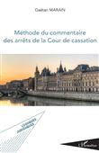 Méthode du commentaire des arrêts de la Cour de cassation