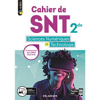 Cahier des Sciences numériques et Technologie (SNT) 2de (2020) - Cahier élève