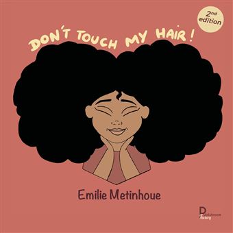 Don't touch my hair !